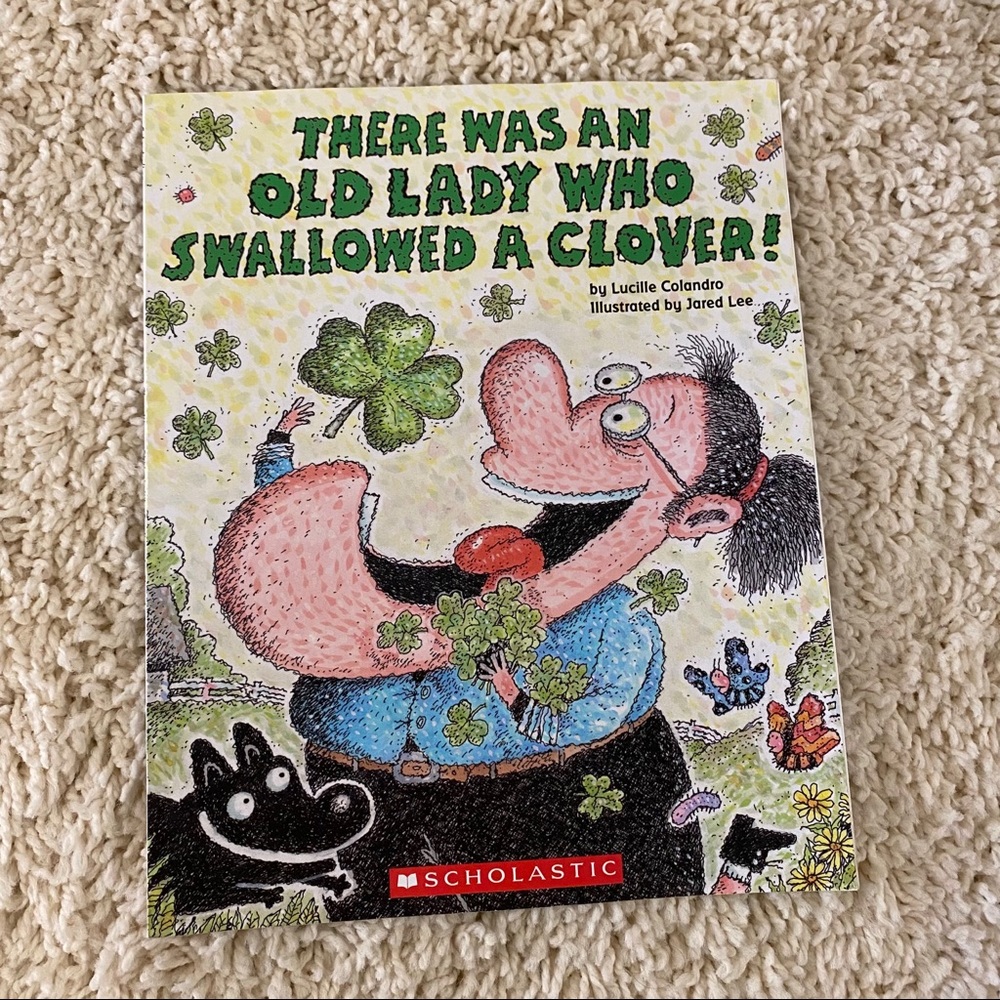 There was an old lady who swallowed a clover!